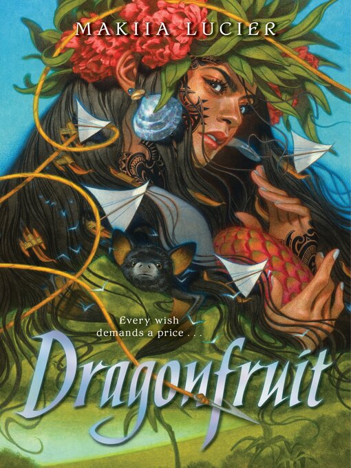 Title details for Dragonfruit by Makiia Lucier - Wait list